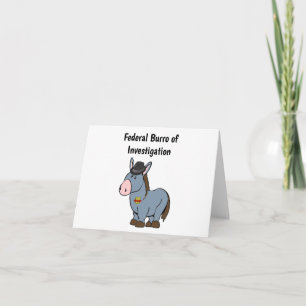 FBI Federal Burro of Investigation Donkey Cartoon Card