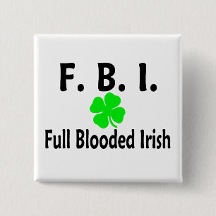 FBI Full Blooded Irish Clover 15 Cm Square Badge