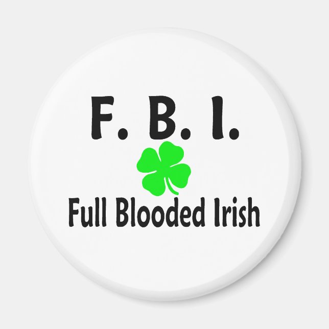 FBI Full Blooded Irish Clover Magnet (Front)