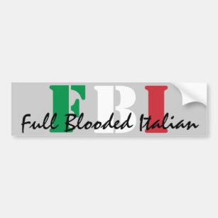 FBI, Full Blooded Italian Bumper Sticker