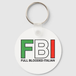 FBI = Full Blooded Italian Key Ring