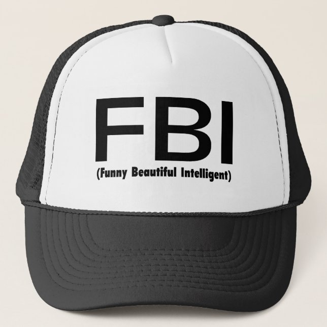 FBI Funny Beautiful Intelligent Trucker Hat (Front)
