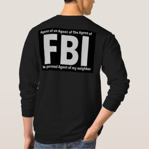FBI Print Novelty: Humour design T-Shirt