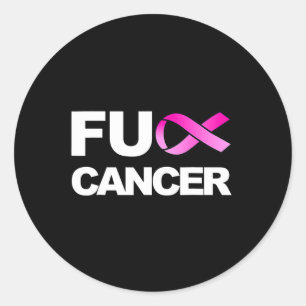 Fck Cancer - Fck Breast Cancer Awareness Classic Round Sticker