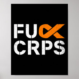Fck Crps Rsd Awareness Orange Ribbon Warrior Suppo Poster