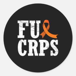 Fck CRPS Warrior Supporter RSD CRPS Awareness  Classic Round Sticker