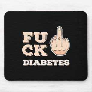 Fck Diabetes - Fighter Warrior Awareness - Middle  Mouse Pad