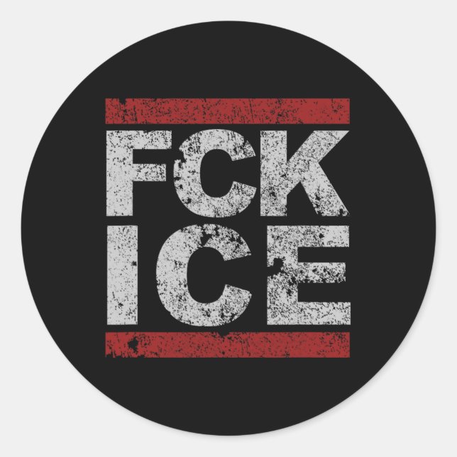 Fck Ice Distressed  Classic Round Sticker (Front)