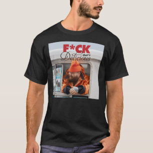 Fck Thats Delicious Fan Art &amp; Merch Essential  T-Shirt