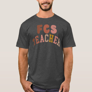 FCS Family & Consumer Sciences teacher retro fonts T-Shirt