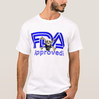 FDA Approved T-Shirt