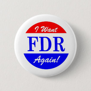 FDR - America's Greatest President Tribute 6 Cm Round Badge