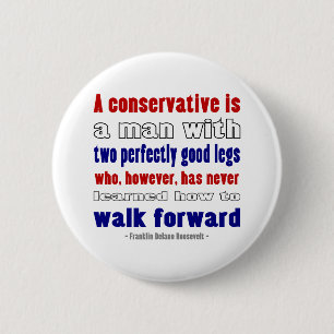 FDR Defines Conservatives Darker 6 Cm Round Badge