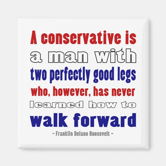 FDR Defines Conservatives Darker Magnet (Front)