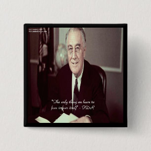 FDR & Nothing To Fear Quote 15 Cm Square Badge