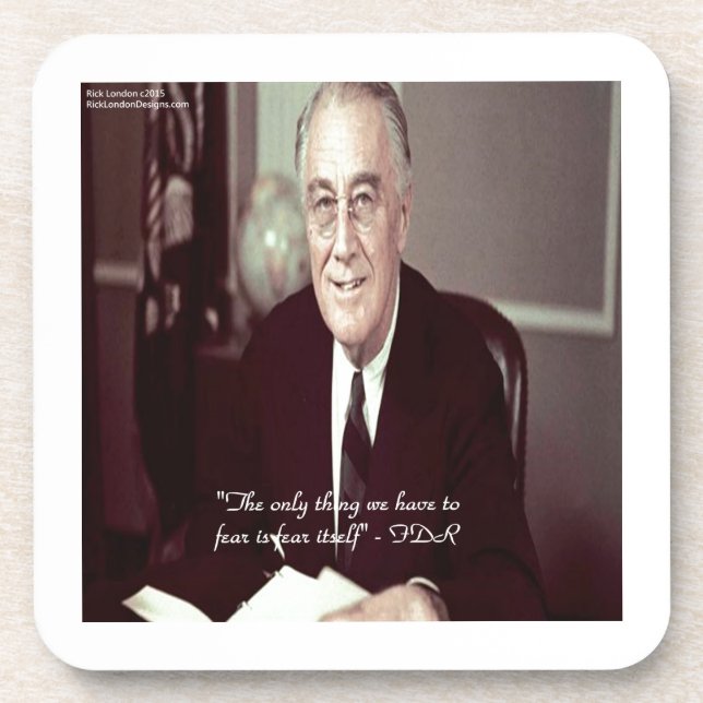 FDR & Nothing To Fear Quote Coaster (Front)
