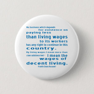 FDR on Wages 6 Cm Round Badge