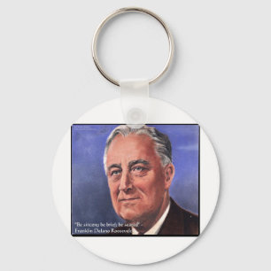 FDR (Roosevelt) "Be Brief" Wisdom Quote Gifts Key Ring