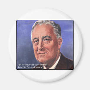 FDR (Roosevelt) "Be Brief" Wisdom Quote Gifts Magnet