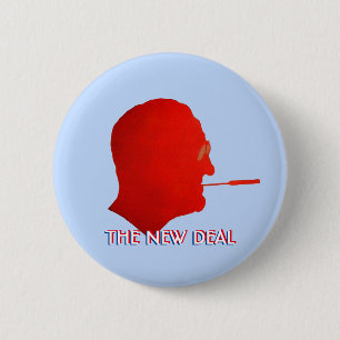 FDR: THE NEW DEAL 6 CM ROUND BADGE