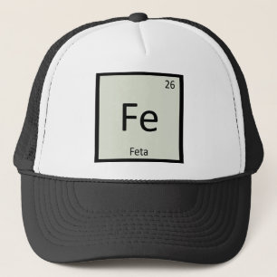 Fe - Feta Cheese Chemistry Periodic Table Symbol Trucker Hat