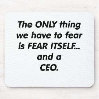 fear ceo mouse pad