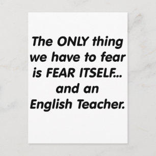 Fear English Teacher Postcard