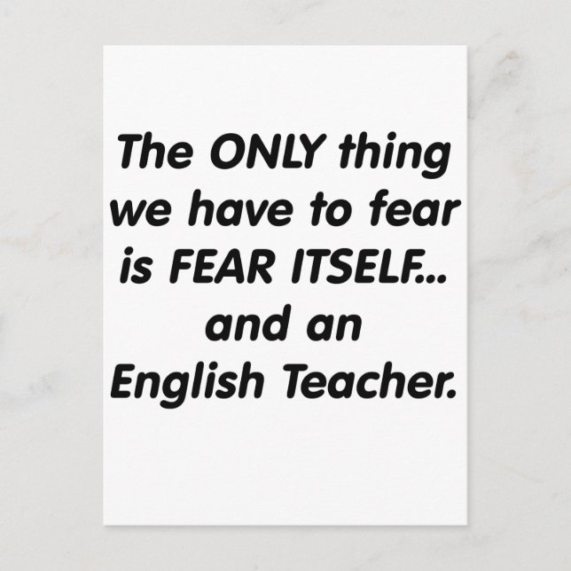 Fear English Teacher Postcard (Front)