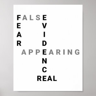 Fear False Evidence Appearing Real Motivational  Poster