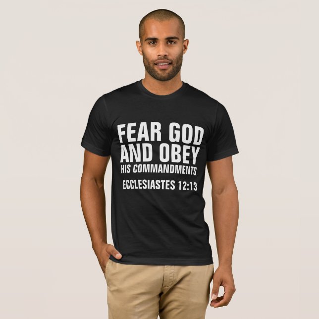 FEAR GOD AND OBEY HIS COMMANDMENTS Christian T-Shirt (Front Full)