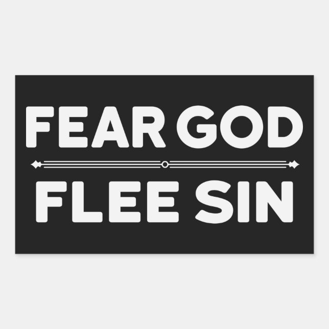 Fear God - Flee Sin - Christian Rectangular Sticker (Front)