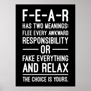 FEAR Has Two Meanings – Funny Sucess Motivational Poster