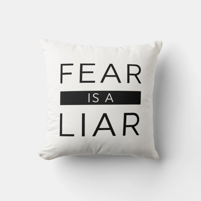 Fear Is A Liar Cushion (Front)