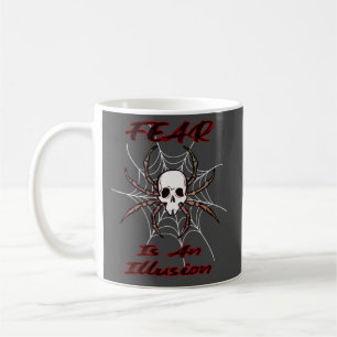 Fear Is An Illusion - Creepy Skull Spider Coffee Mug