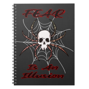 Fear Is An Illusion - Creepy Skull Spider Notebook
