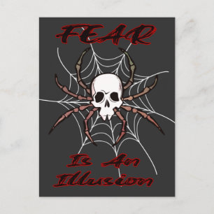 Fear Is An Illusion - Creepy Skull Spider Postcard