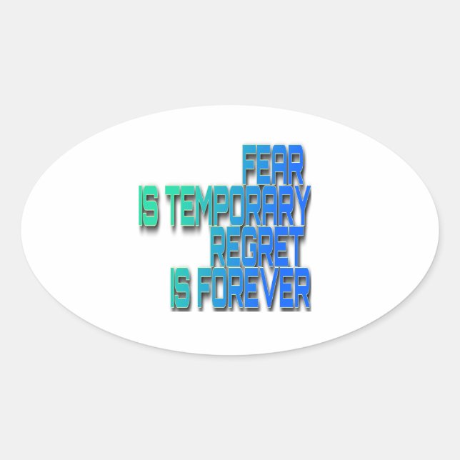 fear is temporary Sticker (Front)