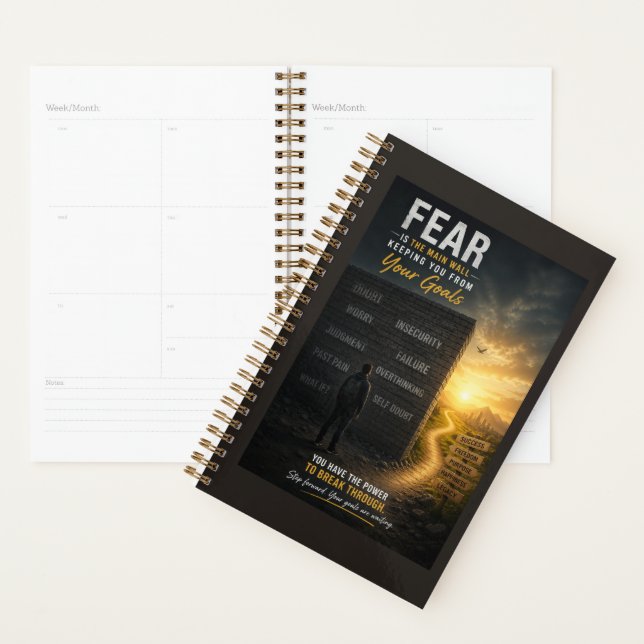 Fear Is the Main Wall Keeping You from Your Goals Planner (Display)