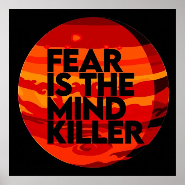 Fear Is The Mind Killer  Dune  Poster (Front)