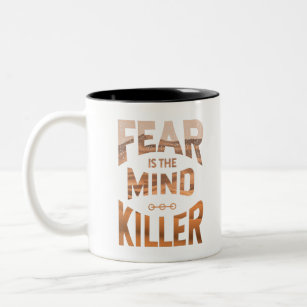 Fear Is The Mind Killer Two-Tone Coffee Mug