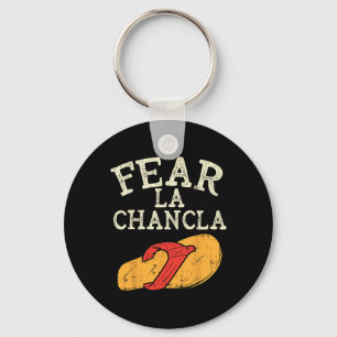 Fear La Chancla Funny Cinco De Mayo Spanish Mexica Key Ring