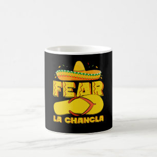 Fear La Chancla Funny Mexican Cinco De Mayo Coffee Mug