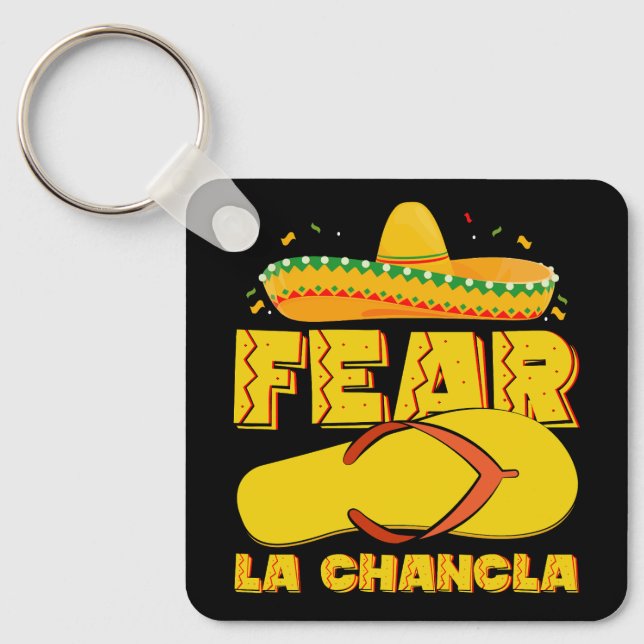 Fear La Chancla Funny Mexican Cinco De Mayo Key Ring (Front)