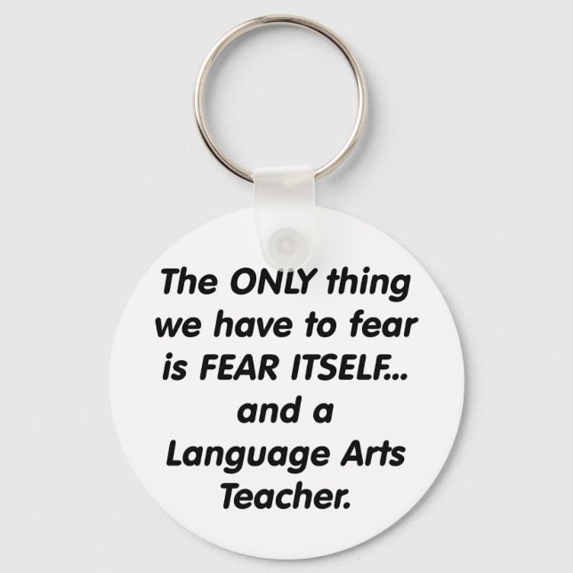 Fear language arts teacher key ring (Front)