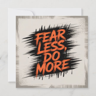 Fear Less, Do More Card