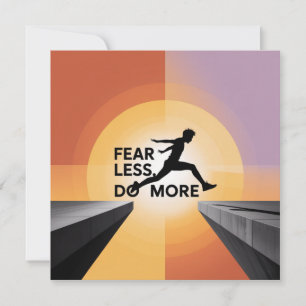 Fear Less, Do More Invitation
