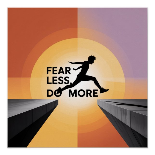 Fear Less, Do More Poster (Front)
