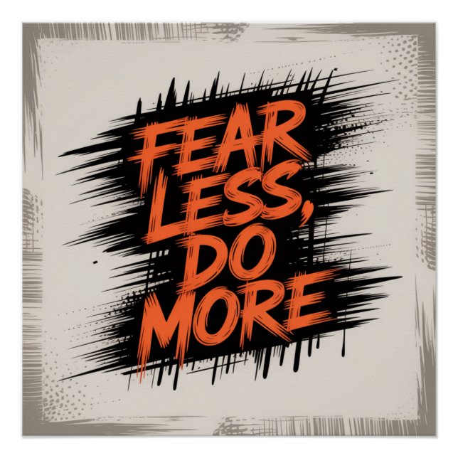 Fear Less, Do More Poster (Front)