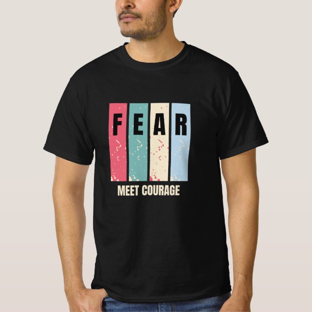 fear meet courage sports  T-Shirt (Front)