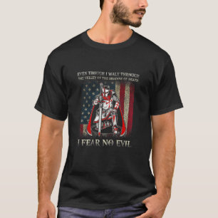 Fear No Evil Knight Templar Warrior God Jesus Chri T-Shirt